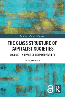 The Class Structure of Capitalist Societies - Will Atkinson