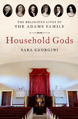 Household Gods - Sara Georgini