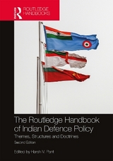 The Routledge Handbook of Indian Defence Policy - Pant, Harsh V.