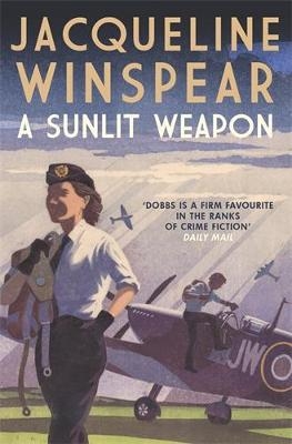 A Sunlit Weapon - Jacqueline Winspear