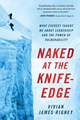 Naked at the Knife-Edge - Vivian James Rigney