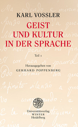 Geist und Kultur in der Sprache / Teil 1 (Seite 1 bis 118 im Originalmanuskript) - Karl Vossler