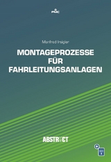 Montageprozesse für Fahrleitungsanlagen - Manfred Irsigler