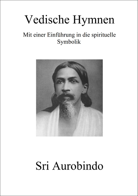 Vedische Hymnen - Sri Aurobindo