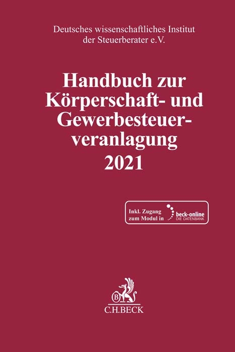 Handbuch zur Körperschaft- und Gewerbesteuerveranlagung 2021 - 