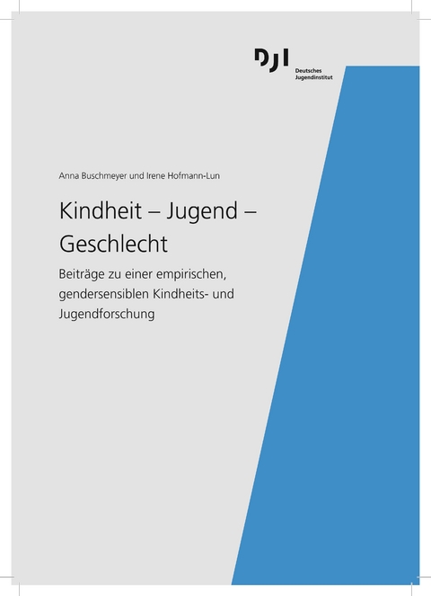 Kindheit - Jugend - Geschlecht - Anna Buschmeyer, Irene Hofmann-Lun