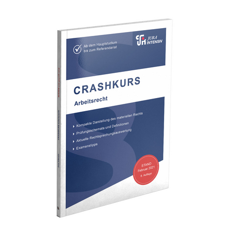 CRASHKURS Arbeitsrecht - Dirk Schweinberger