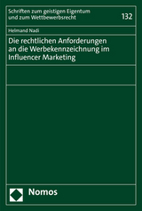 Die rechtlichen Anforderungen an die Werbekennzeichnung im Influencer Marketing - Helmand Nadi