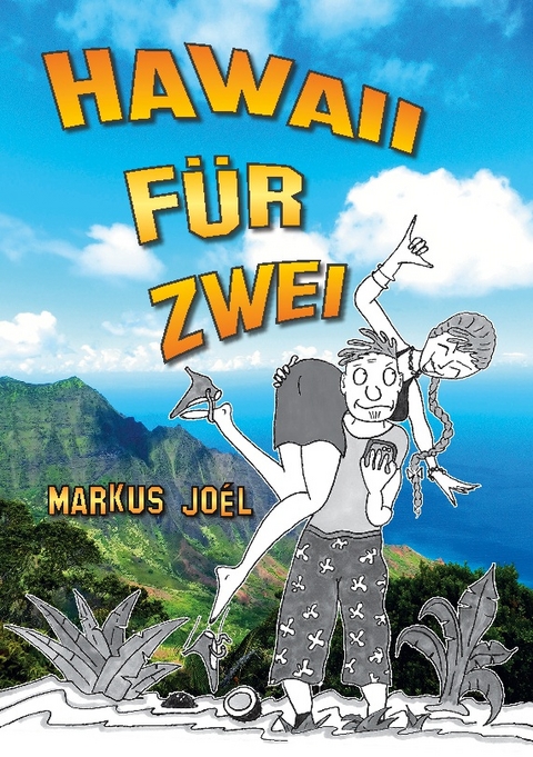 Hawaii für Zwei - Markus Joel