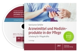 Arzneimittel und Medizinprodukte in der Pflege - Constanze Schäfer