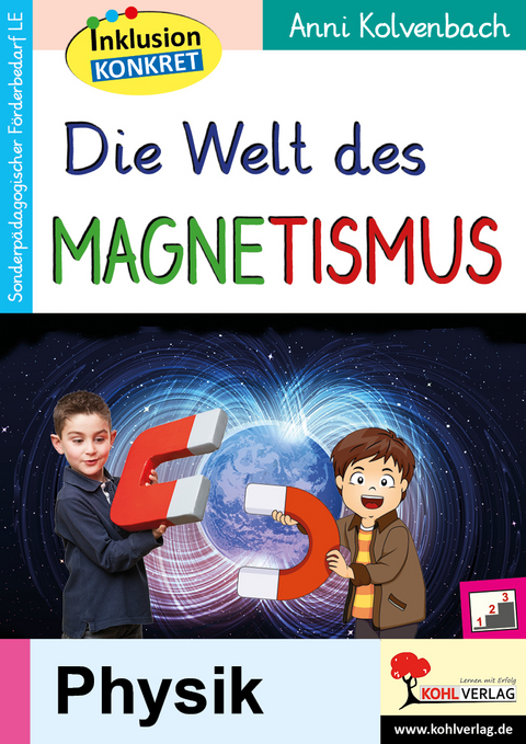 Die Welt des Magnetismus - Anni Kolvenbach