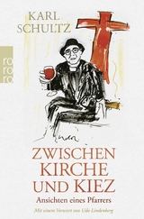 Zwischen Kirche und Kiez - Karl Schultz