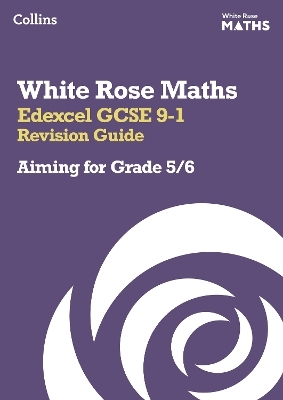 Edexcel GCSE 9-1 Revision Guide: Aiming for Grade 5/6 -  Collins GCSE