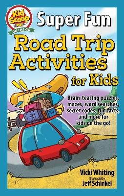 Super Fun Road Trip Activities for Kids - Vicki Whiting