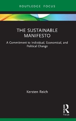 The Sustainable Manifesto - Kersten Reich