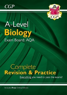 A-Level Biology: AQA Year 1 & 2 Complete Revision & Practice with Online Edition -  CGP Books