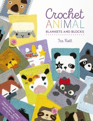 Crochet Animal Blankets and Blocks - Ira Rott