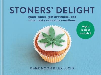 Stoners' Delight - Dane Noon