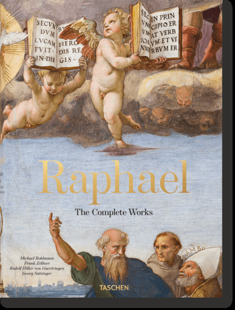 Raphael. The Complete Works. Paintings, Frescoes, Tapestries, Architecture - Frank Zöllner, Georg Satzinger, Michael Rohlmann, Rudolf Hiller von Gaertringen