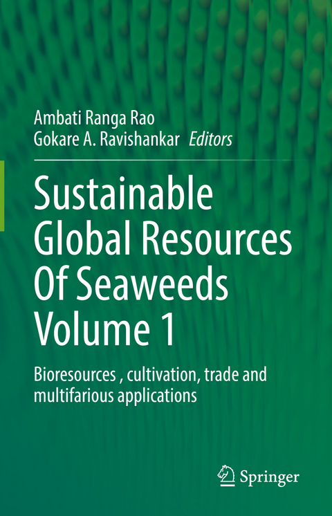 Sustainable Global Resources Of Seaweeds Volume 1 - 