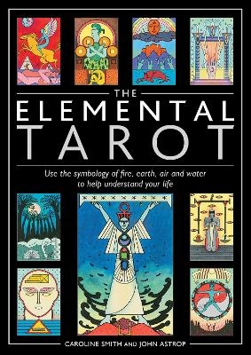 The Elemental Tarot - Caroline Smith