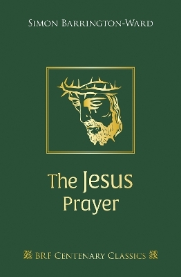 The Jesus Prayer - Simon Barrington-Ward