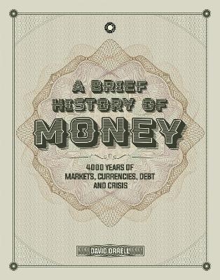 A Brief History of Money - David Orrell