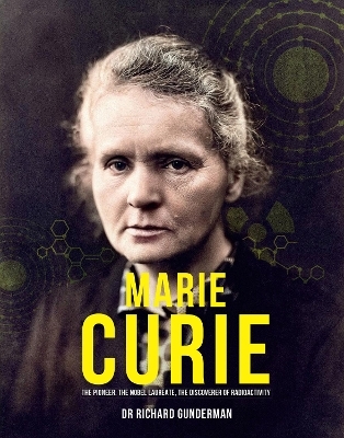 Marie Curie - Richard Gunderman