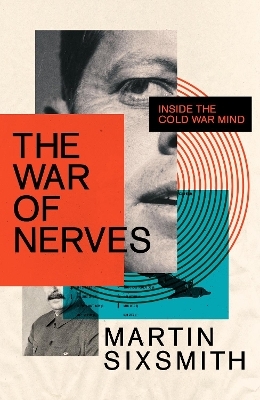 The War of Nerves - Martin Sixsmith