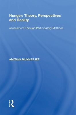 Hunger: Theory, Perspectives and Reality - Amitava Mukherjee