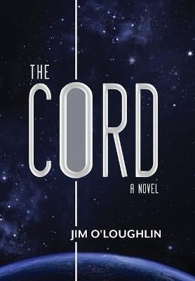 The Cord - Jim O'Loughlin