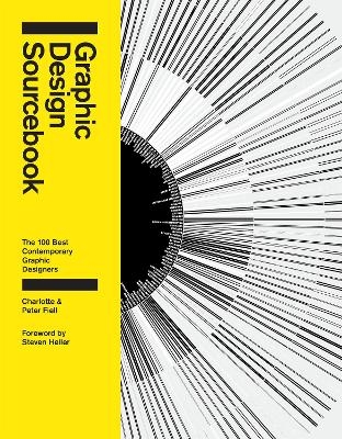 Graphic Design Sourcebook - Charlotte Fiell, Peter Fiell