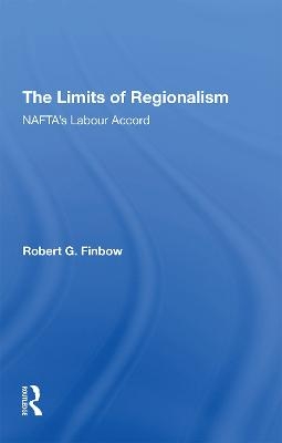 The Limits of Regionalism - Robert G. Finbow