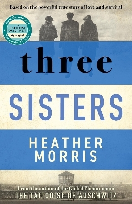 Three Sisters - Heather Morris