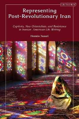 Representing Post-Revolutionary Iran - Hossein Nazari