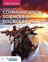 Essentials of Communication Sciences & Disorders - Fogle, Paul T.