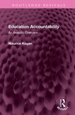 Education Accountability - Maurice Kogan