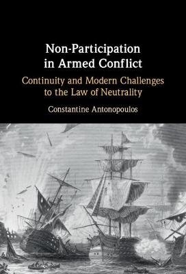 Non-Participation in Armed Conflict - Constantine Antonopoulos