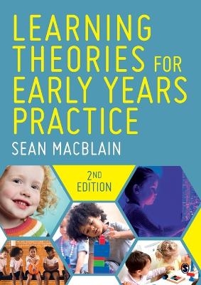 Learning Theories for Early Years Practice - Sean MacBlain