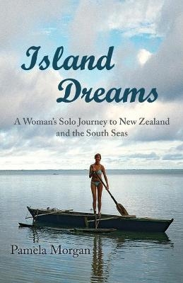 Island Dreams - Pamela Morgan