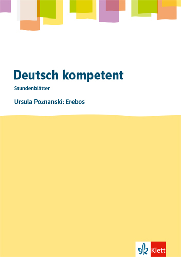 Deutsch kompetent. Ursula Poznanski: Erebos