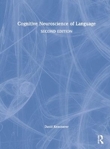 Cognitive Neuroscience of Language - Kemmerer, David