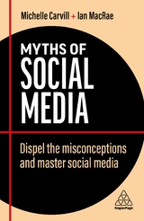 Myths of Social Media - Carvill, Michelle; MacRae, Ian