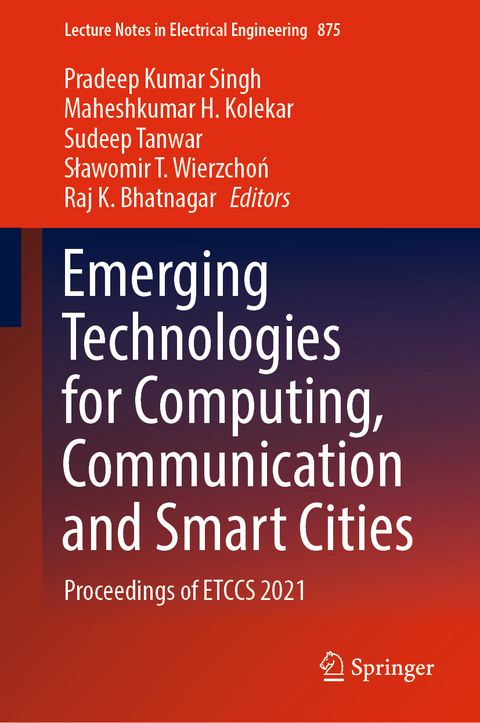 Emerging Technologies for Computing, Communication and Smart Cities - 