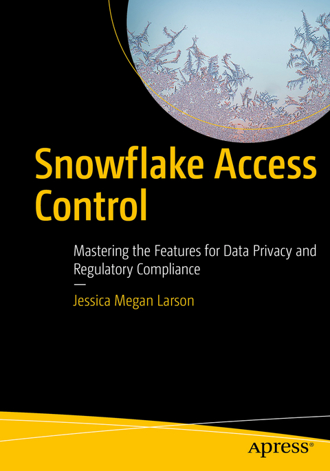 Snowflake Access Control - Jessica Megan Larson