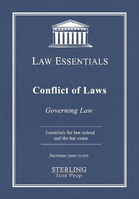 Conflict of Laws, Governing Law - Sterling Test Prep, Frank J Addivinola