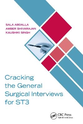 Cracking the General Surgical Interviews for St3 - Sala Abdalla