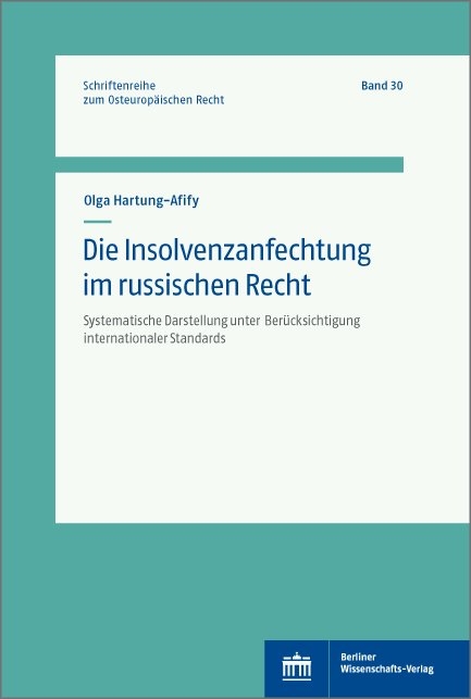 Die Insolvenzanfechtung im russischen Recht - Olga Hartung-Afify