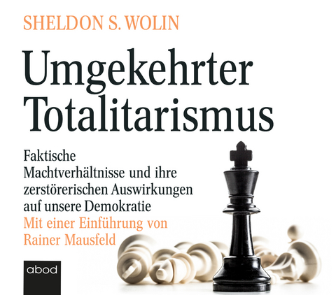 Umgekehrter Totalitarismus - Sheldon S. Wolin