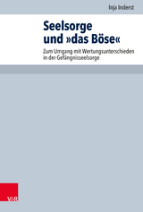 Seelsorge und »das Böse« - Inja Inderst